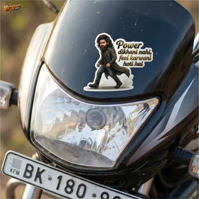 Power Dikhani Nahi Feel Karwani Hoti Hai™ Bike Sticker | Waterproof Vinyl Decal for Car, Helmet & Laptop