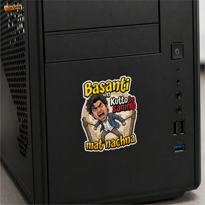 Basanti In Kutto Ke Samne Mat Nachna™ Funny Bollywood Dialogue Sticker | Waterproof Vinyl Car, Bike, Laptop & Wall Decal