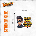 Mujhse Jalne Wale Side Ho Jao™ Funny Attitude Sticker | Premium Vinyl Waterproof Car, Bike & Laptop Sticker thumbnail