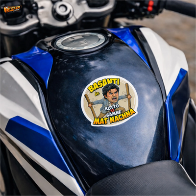 Basanti In Kutto Ke Samne Mat Nachna™ Funny Sticker | Waterproof Vinyl Car & Bike Sticker
