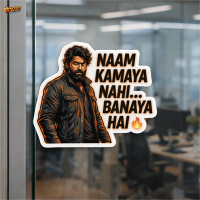 Naam Kamaya Nahi… Banaya Hai™ Funny Sticker | Waterproof Vinyl Car & Bike Sticker