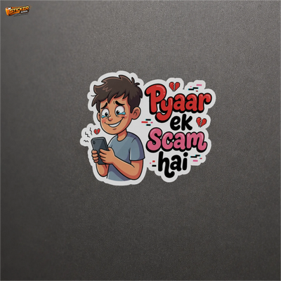 Pyaar Ek Scam Hai™ Funny Attitude Sticker | Premium Vinyl Waterproof Car, Bike & Laptop Sticker