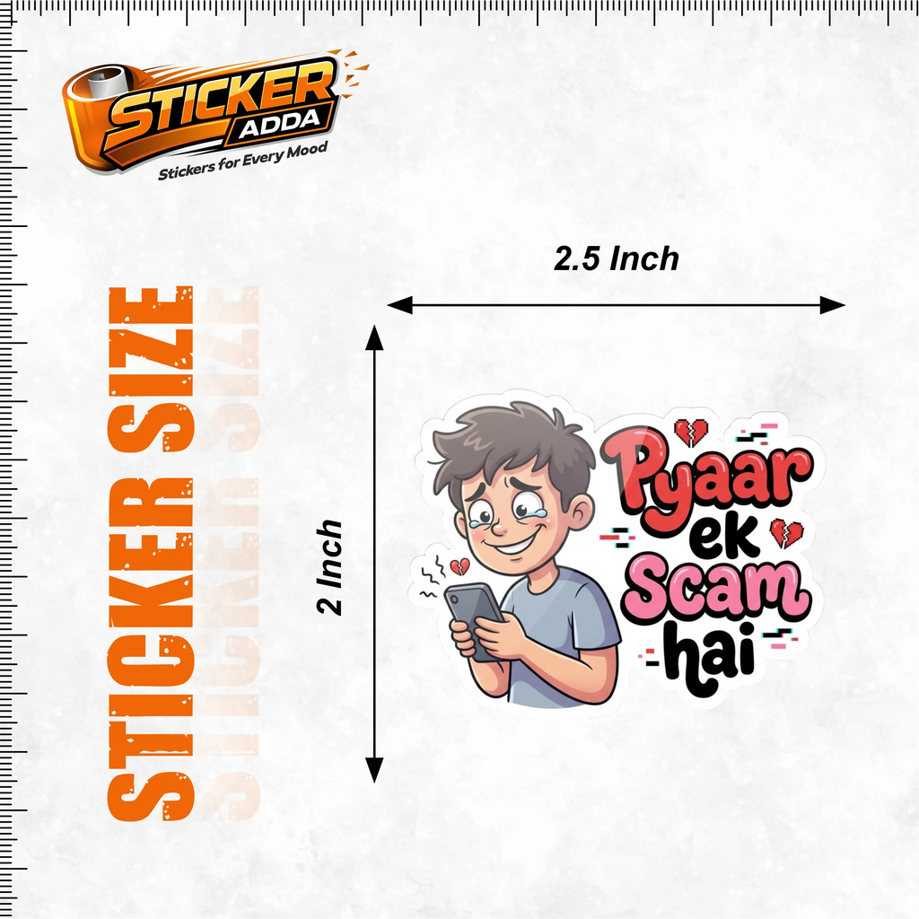 Pyaar Ek Scam Hai™ Funny Attitude Sticker | Premium Vinyl Waterproof Car, Bike & Laptop Sticker | StickerAdda™