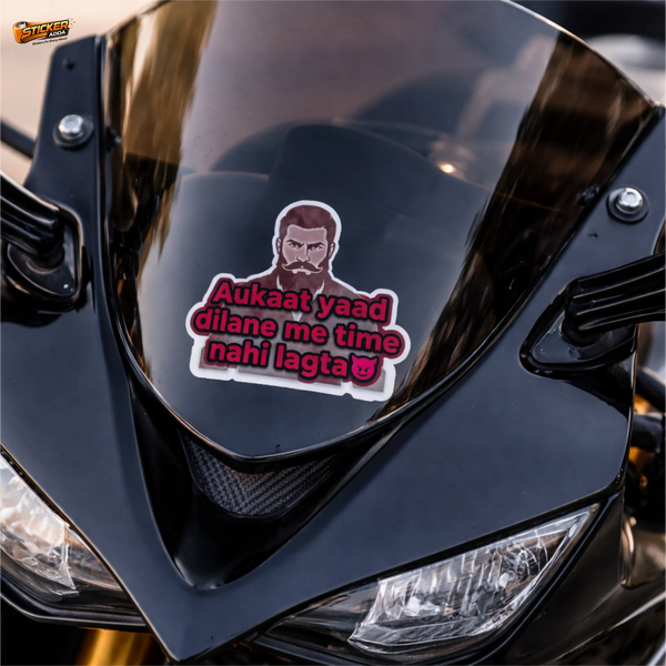 Aukaat Yaad Dilane Me Time Nahi Lagta™ Attitude Sticker | Waterproof Vinyl Bike, Car & Laptop Sticker