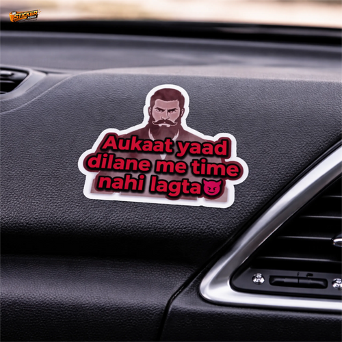 Aukaat Yaad Dilane Me Time Nahi Lagta™ Attitude Sticker | Waterproof Vinyl Bike, Car & Laptop Sticker | StickerAdda™