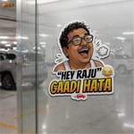 Hey Raju™ Gaadi Hata Sticker | Premium Waterproof Vinyl Car & Bike Sticker | Funny Meme Decal thumbnail