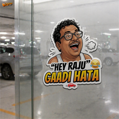 Hey Raju™ Gaadi Hata Sticker | Premium Waterproof Vinyl Car & Bike Sticker | Funny Meme Decal
