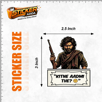 Kitne Aadmi The?™ Funny Dialogue Attitude Sticker™ | Premium Vinyl Waterproof Car, Bike & Laptop Sticker