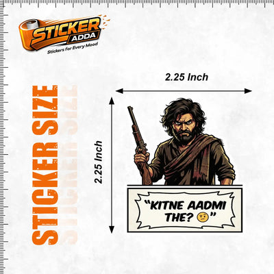 Kitne Aadmi The?™ Funny Dialogue Attitude Sticker™ | Premium Vinyl Waterproof Car, Bike & Laptop Sticker
