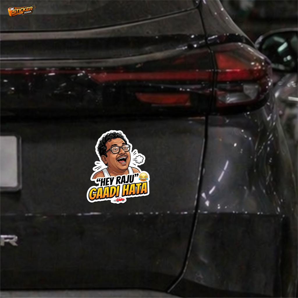 Hey Raju™ Gaadi Hata Sticker | Premium Waterproof Vinyl Car & Bike Sticker | Funny Meme Decal | StickerAdda™