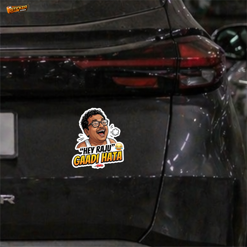 Hey Raju™ Gaadi Hata Sticker | Premium Waterproof Vinyl Car & Bike Sticker | Funny Meme Decal 2