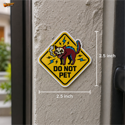 Do Not Pet™ Warning Cat Sticker | Premium Waterproof Vinyl Car & Bike Sticker | Funny Savage Warning Decal