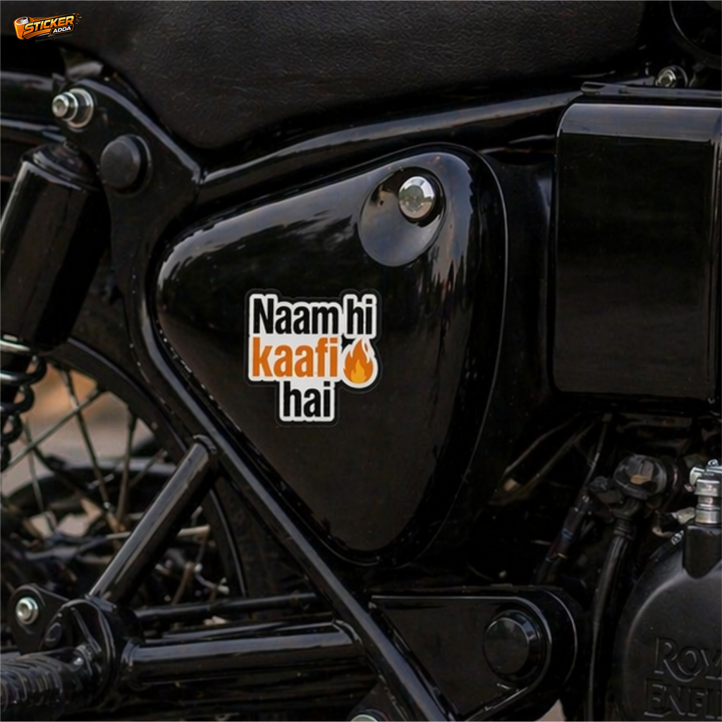 Naam Hi Kaafi Hai™ Funny Attitude Sticker | Premium Waterproof Vinyl Laptop, Car & Bike Sticker | StickerAdda™