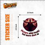 Picture Abhi Baaki Hai Mere Dost™ Funny Bollywood  Sticker for Car, Bike, Laptop & Helmet | Waterproof Vinyl Decal (Copy) thumbnail