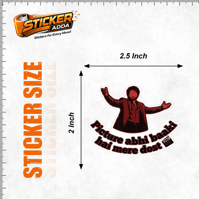 Picture Abhi Baaki Hai Mere Dost™ Funny Bollywood Attitude Sticker for Car, Bike, Laptop & Helmet | Waterproof Vinyl Decal