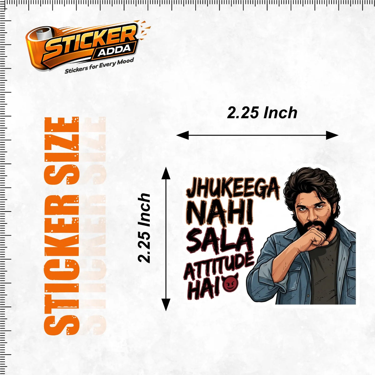 jhukeega nahi sala attitude hai sticker