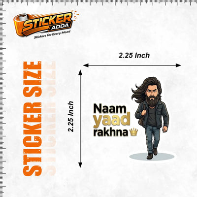 Naam Yaad Rakhna Attitude Sticker | Savage Premium Vinyl Waterproof Decal for Car, Bike, Laptop & Helmet